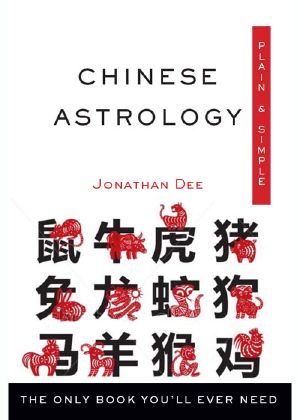 [Plain & Simple 01] • Chinese Astrology, Plain & Simple